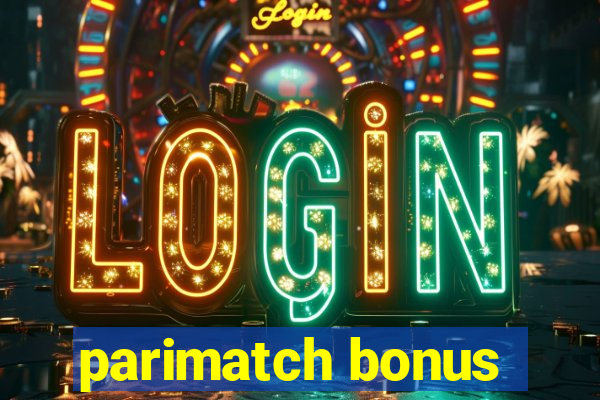 parimatch bonus